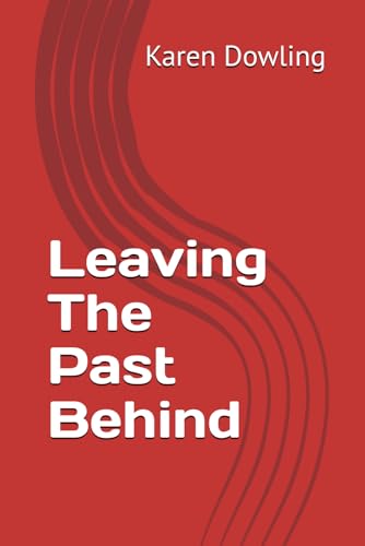 Leaving The Past Behind - 3665