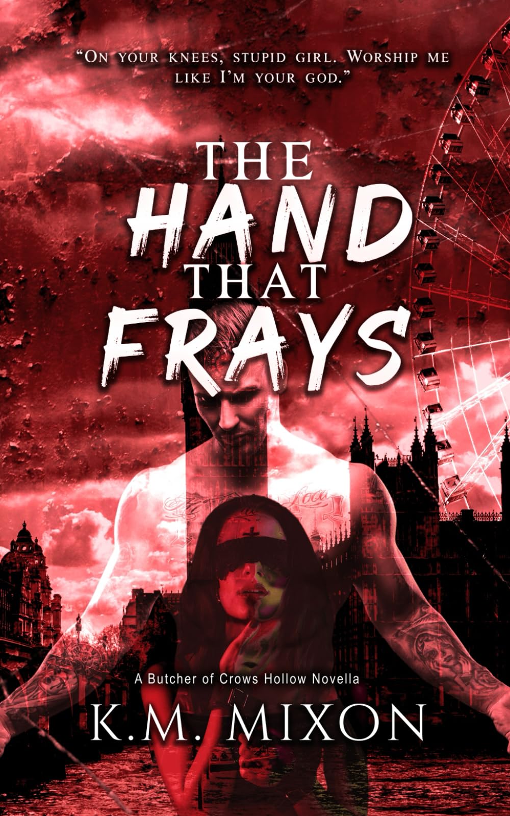 The Hand That Frays (The Butcher of Crows Hollow)