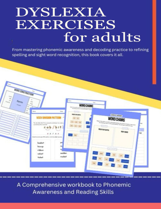 Dyslexia Workbook and Exercises For Adults: Phonemic Awareness And Reading Skills - 4581