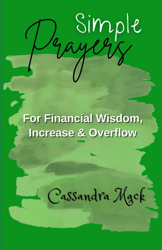 Simple Prayers For Financial Wisdom, Increase & Overflow