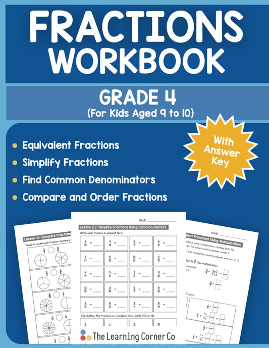Fractions Workbook Grade 4: Equivalent Fractions, Simplify Fractions, Find Common Denominators, and Compare and Order Fractions (Math Workbooks for Kids Ages 9 to 12) - 1880