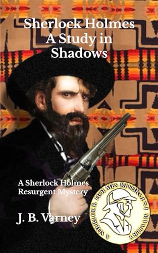Sherlock Holmes A Study in Shadows: A Sherlock Holmes Resurgent Mystery (A Sherlock Holmes Resurgent Mystery Series) - 9625
