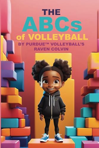 THE ABCs of VOLLEYBALL BY PURDUE ™ VOLLEYBALL'S RAVEN COLVIN - 6604