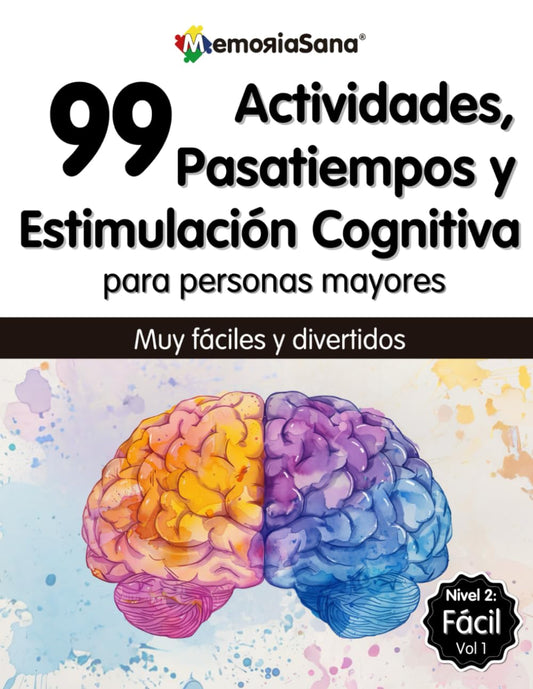 Libro de Actividades, Estimulación Cognitiva y Pasatiempos para Personas Mayores: 99 Juegos Mentales y Ejercicios para Mejorar la Memoria y Fortalecer ... para Personas Mayores) (Spanish Edition) - 4087