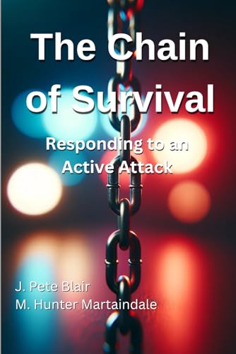 The Chain of Survival: Responding to an Active Attack