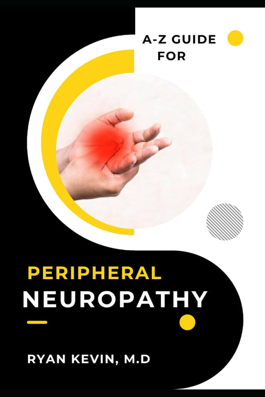 A_ Z GUIDE FOR PERIPHERAL NEUROPATHY - 6866