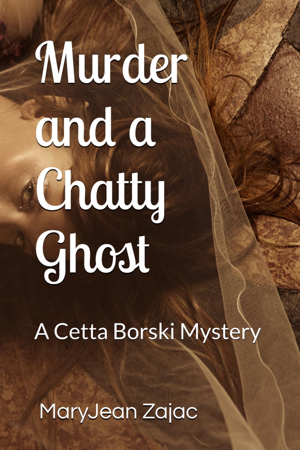 Murder and a Chatty Ghost: A Cetta Borski Mystery (Take The Money And Run)