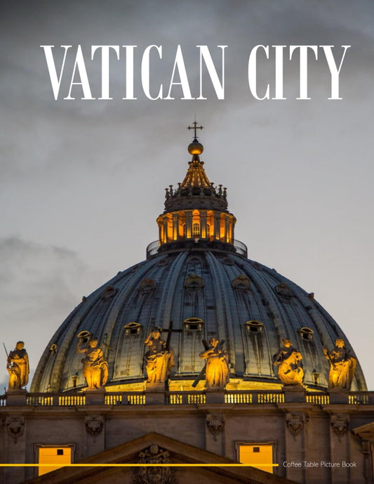 Vatican City: An ideal coffee table picture book and the perfect gift for enthusiasts of tourism, travel, relaxation, and meditation. - 9730
