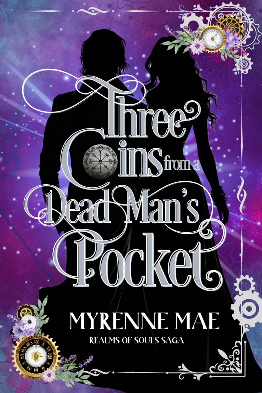 Three Coins From a Dead Man's Pocket: Realm of Souls Saga Book One