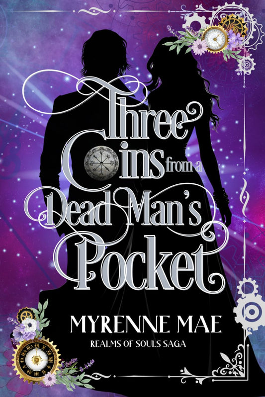 Three Coins From a Dead Man's Pocket: Realm of Souls Saga Book One
