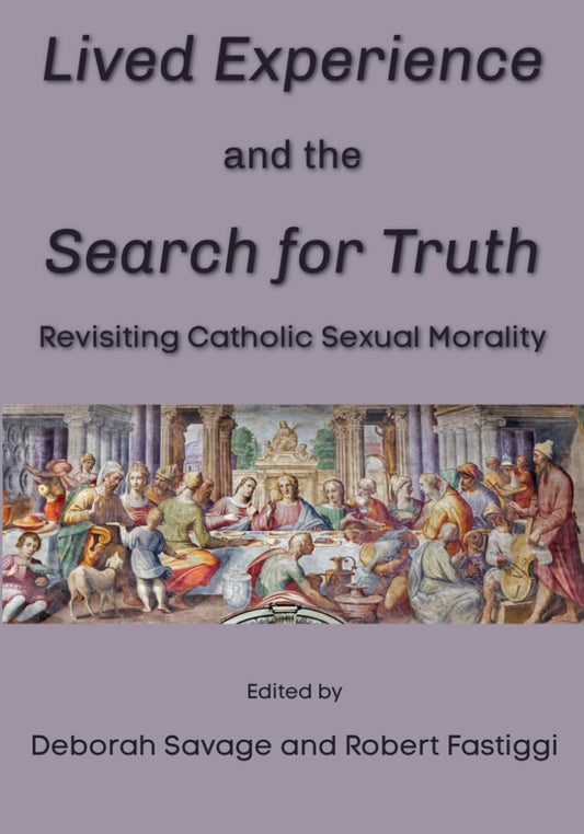Lived Experience and the Search for Truth: Revisiting Catholic Sexual Morality - 1208