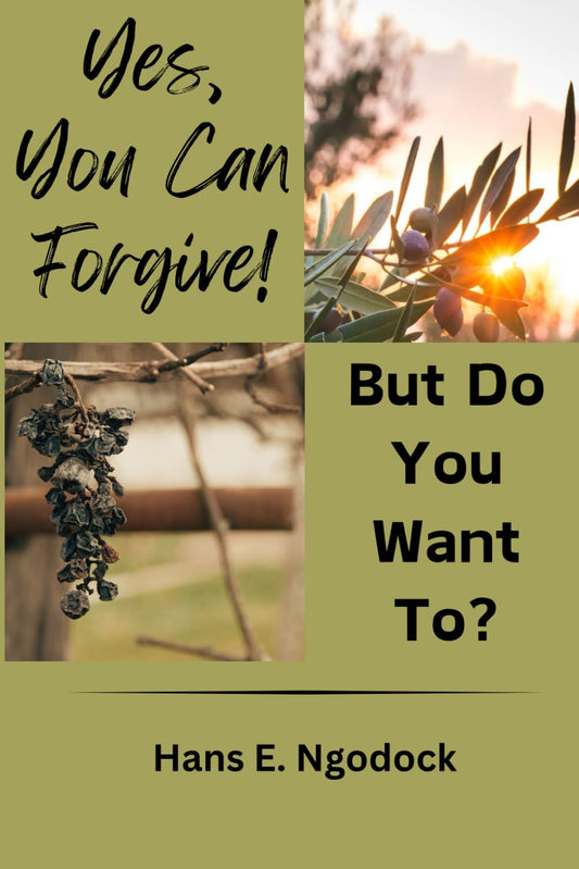 Yes, You Can Forgive! But Do You Want To? - 6926