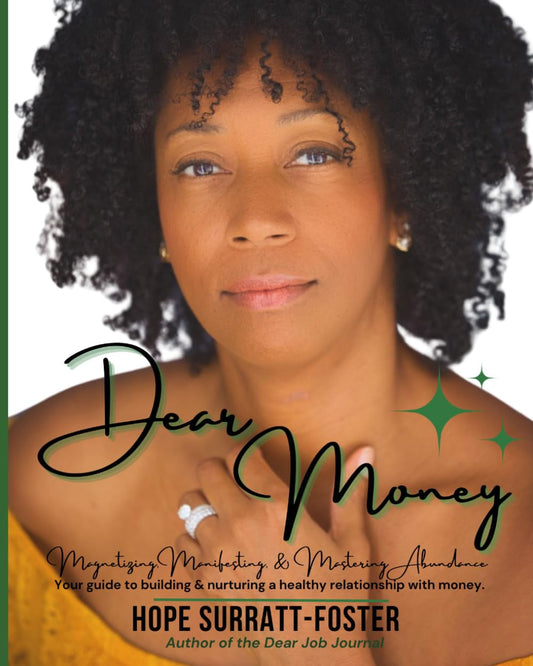 Dear Money: Magnetizing, Manifesting, & Mastering Abundance