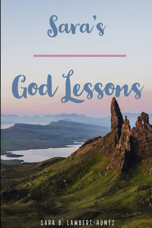 Sara's God Lessons