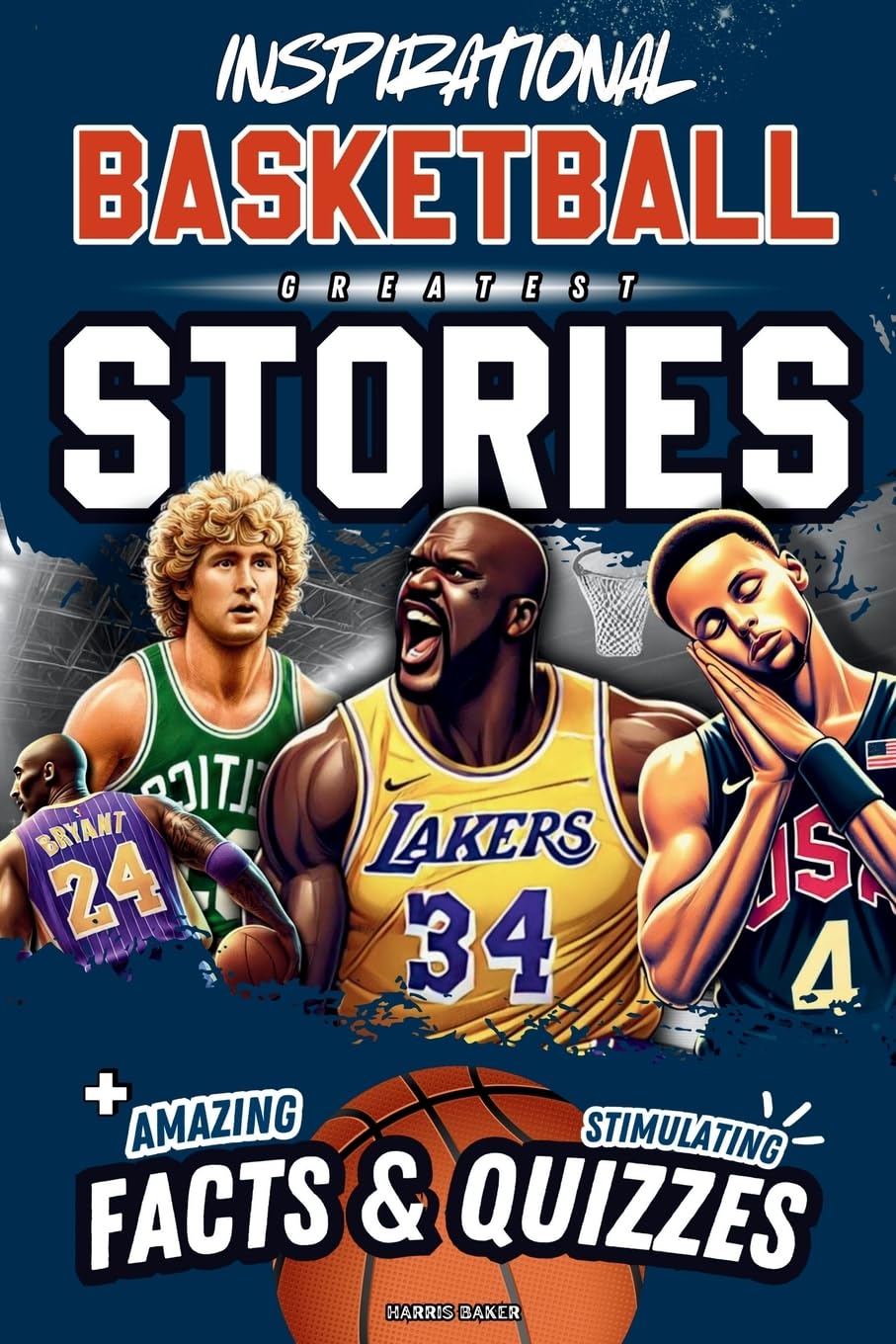 Inspirational Basketball GOATS Stories, Amazing Facts, and Trivia Games: The Ultimate Basketball book for children and teens! (Sports Books for Young Readers)