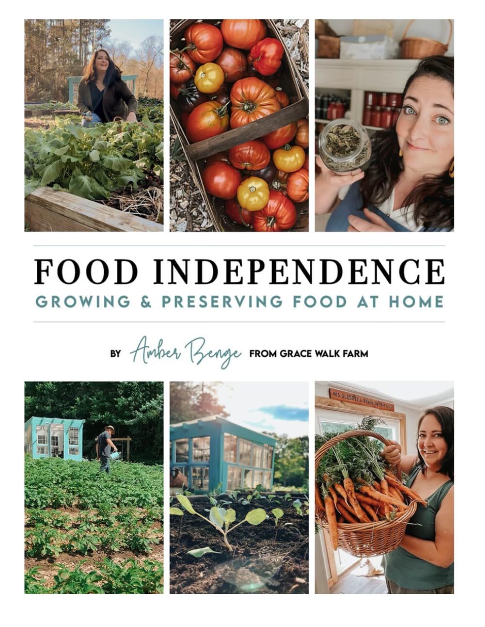 Food Independence: Growing and Preserving Food at Home - 251
