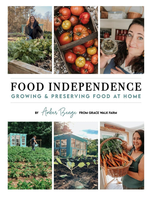 Food Independence: Growing and Preserving Food at Home - 251
