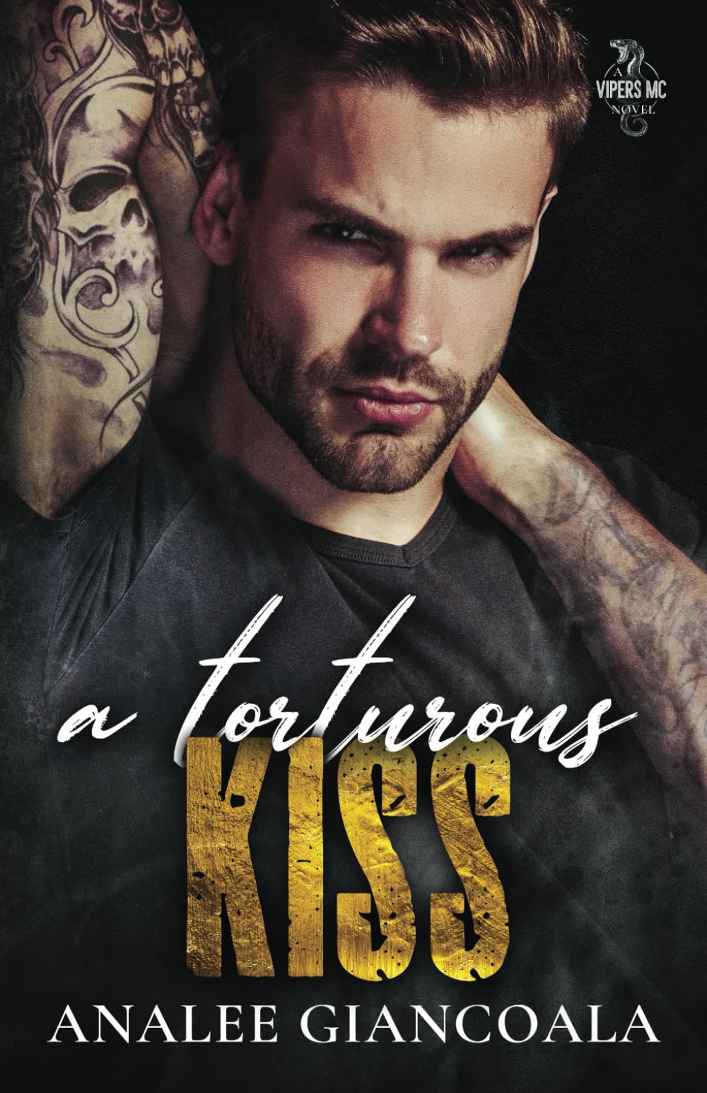 A Torturous Kiss: Friends to Lovers MC Romance (Vipers MC)
