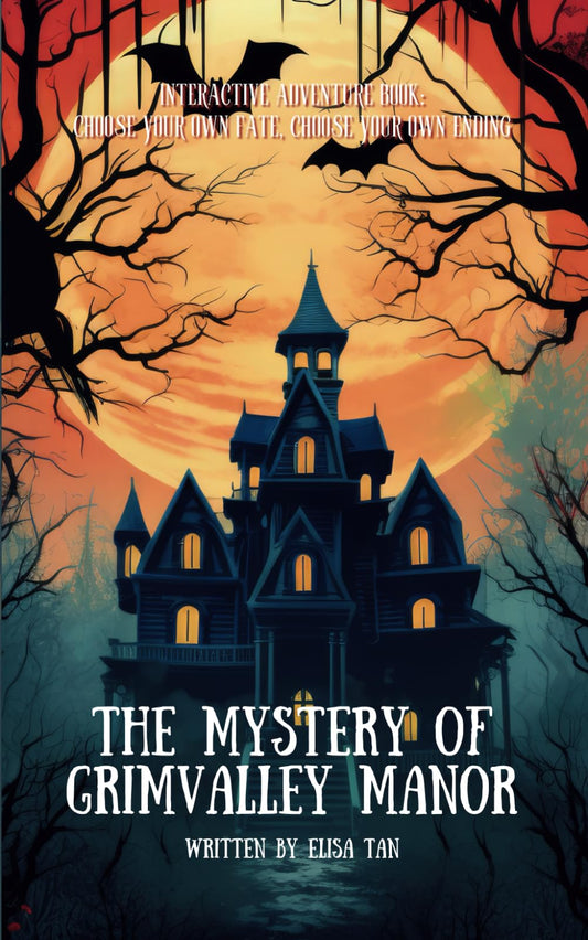 The Mystery of Grimvalley Manor: Interactive Book, Choose Your Own Ending. Adventure story for Children and Teens, 10-14 years old. - 5596