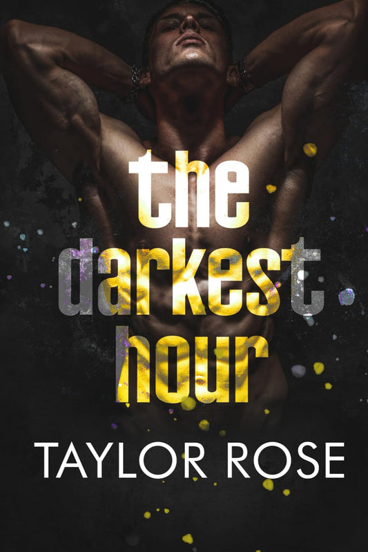 The Darkest Hour: ( Dark Enemies-to-Lovers) - 528