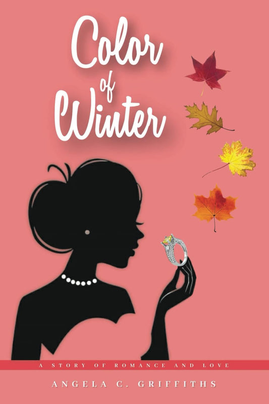 COLOR OF WINTER: A Story of Romance and Love - 9851