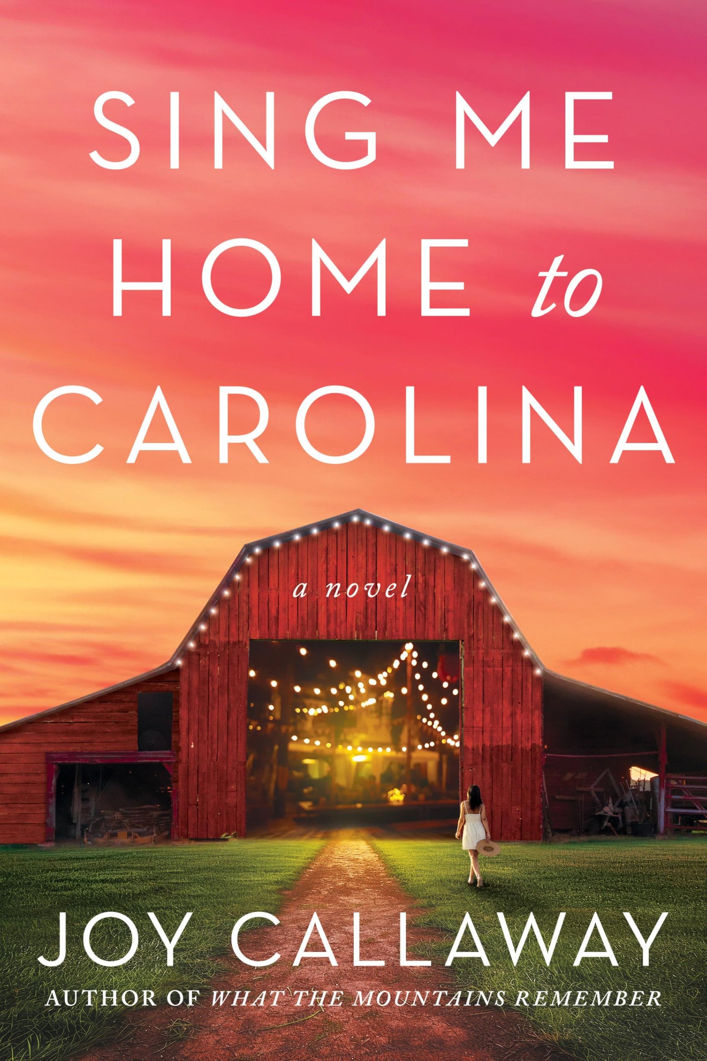 Sing Me Home to Carolina: A Novel