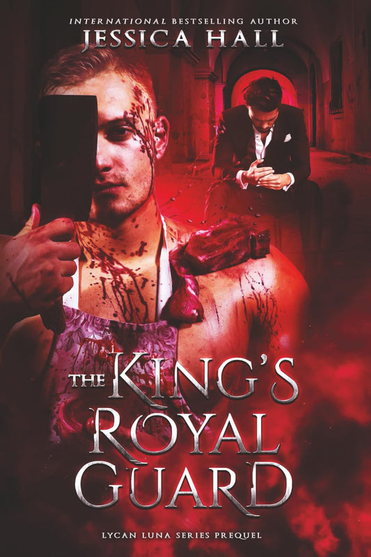The King's Royal Guard (Lycan Luna Series) - 2485