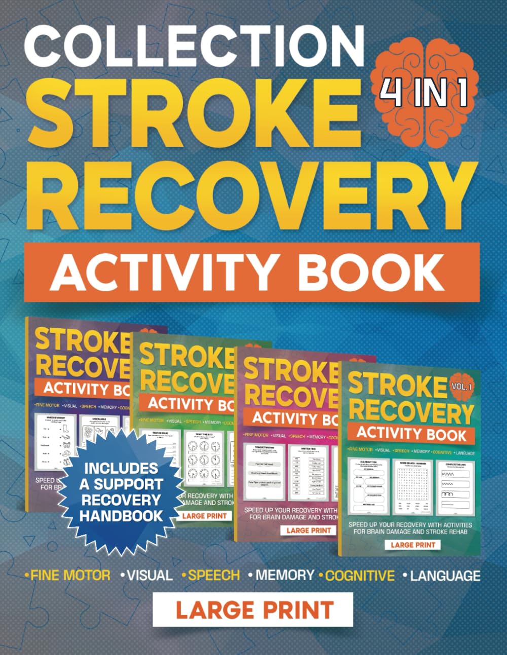 Stroke Recovery Activity Book: Large Print 4 in 1 Collection Aphasia Workbook for Adults to Speed Up Your Recovery With Activities for Brain Damage and Stroke Rehab