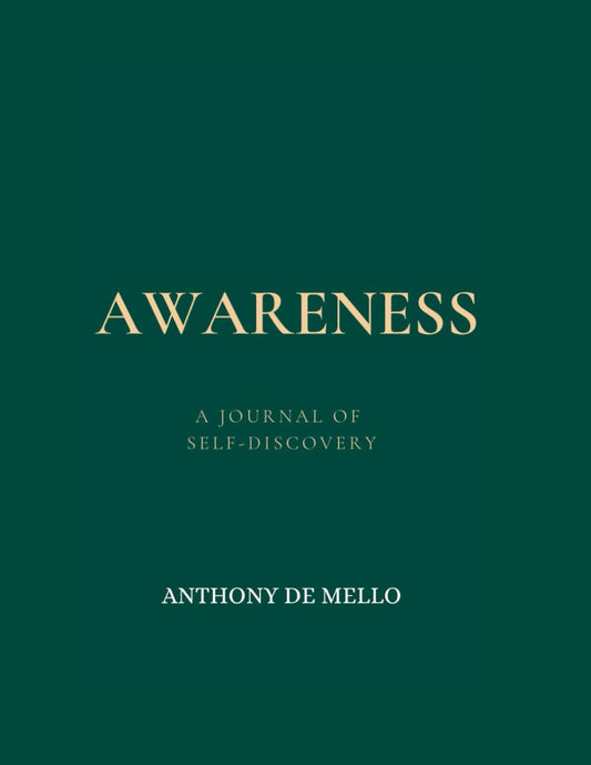 Awareness: A Journal of Self-Discovery - 4072
