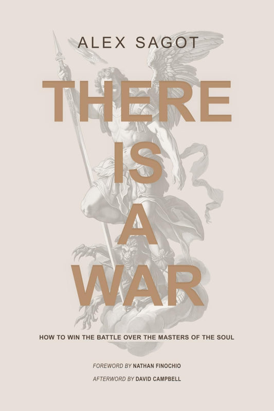 There is a War: How to Win the Battle Over the Masters of the Soul - 8624