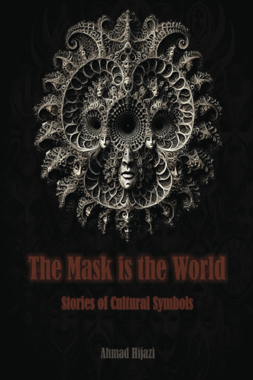 The Mask is the World: Stories of Cultural Symbols