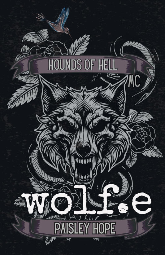 Wolf.e: A Dark MC Romance Special Edition - 6757