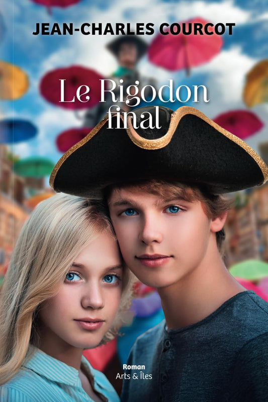 Le Rigodon final (French Edition)