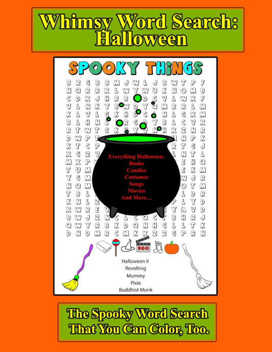 Whimsy Word Search: Halloween, Spooky Word Search That You Can Color, Too.
