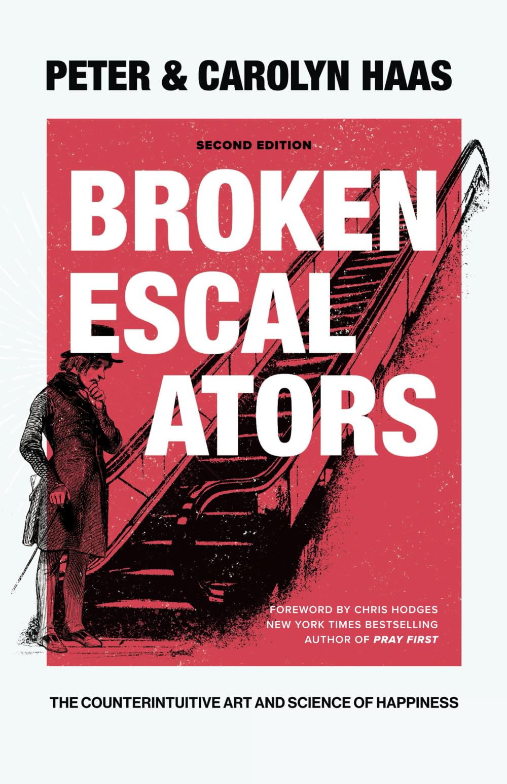 Broken Escalators: The Counterintuitive Art and Science of Happiness