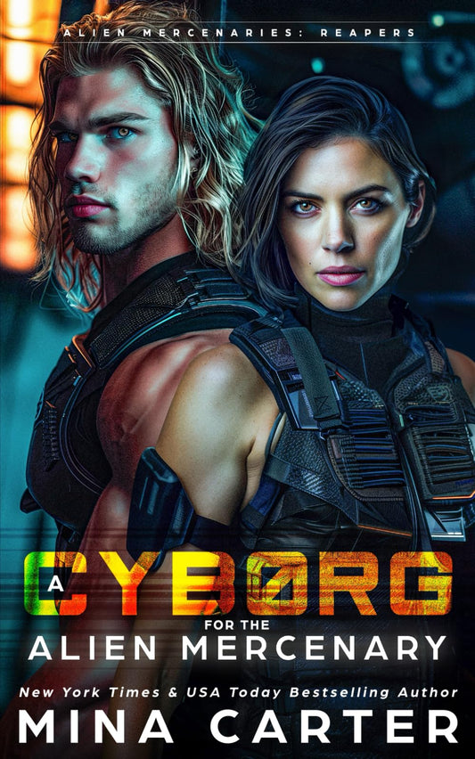 A Cyborg for the Alien Mercenary (Alien Mercenaries: Reapers)