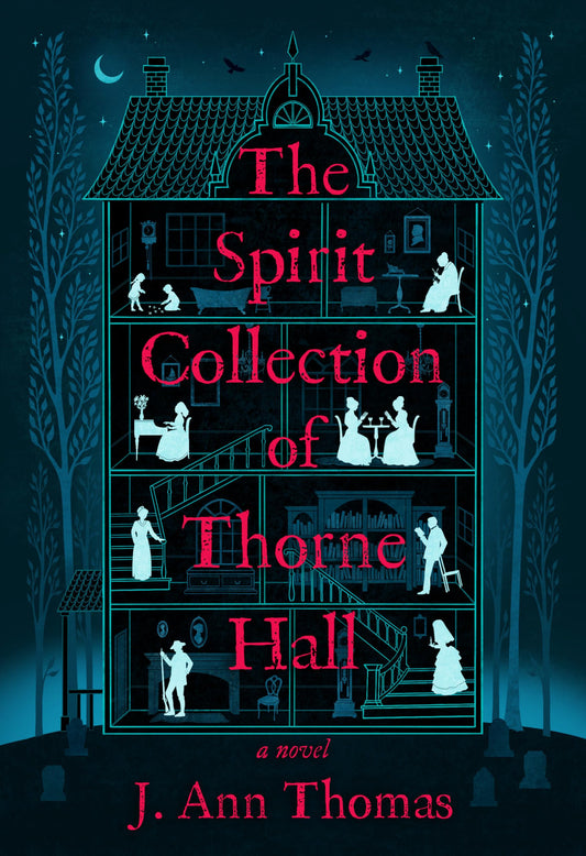 The Spirit Collection of Thorne Hall: A Novel - 8257