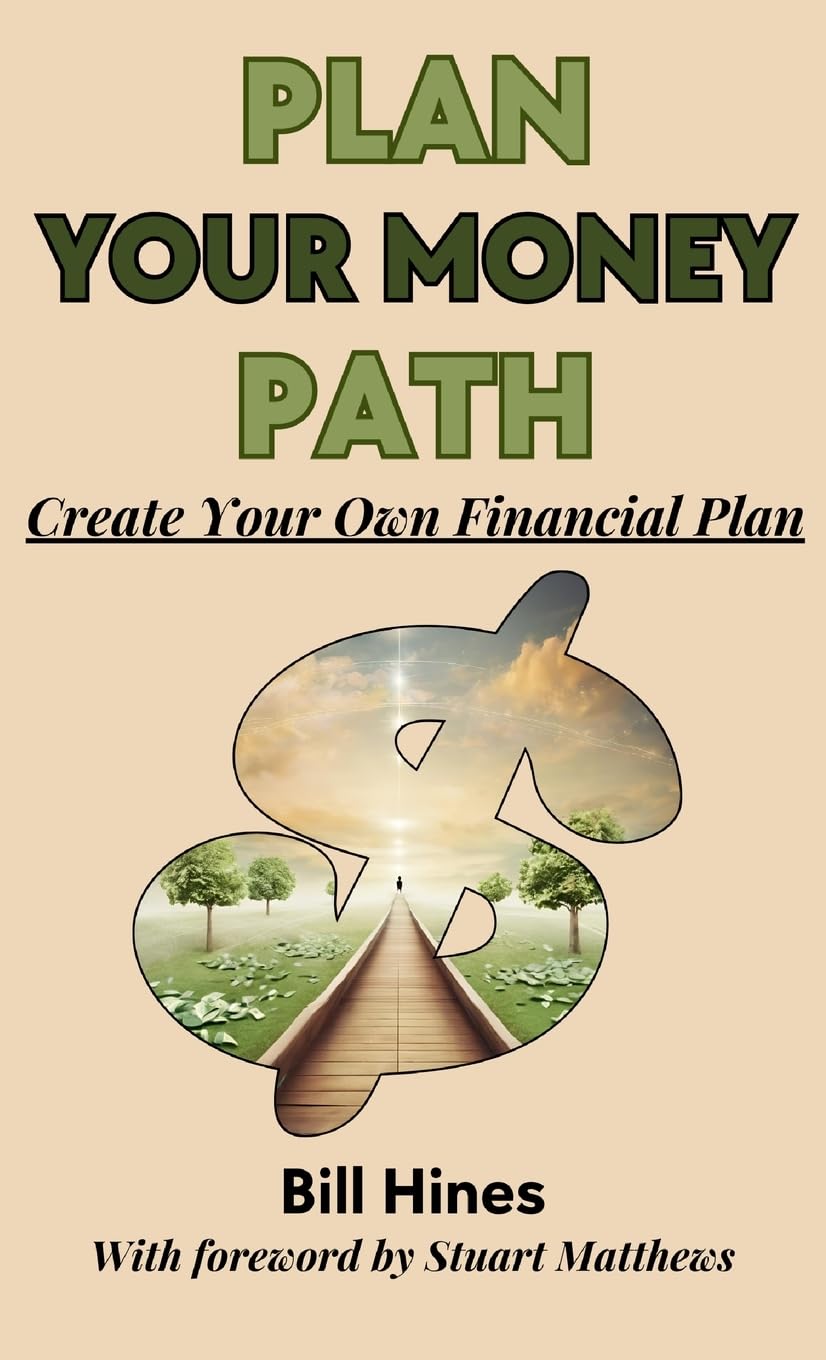 Plan Your Money Path: Create Your Own Financial Plan