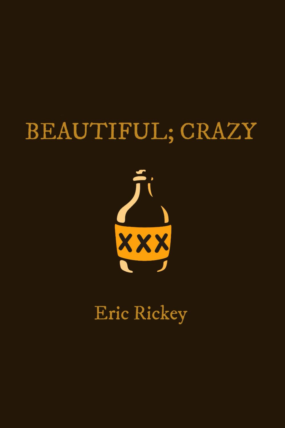 BEAUTIFUL; CRAZY