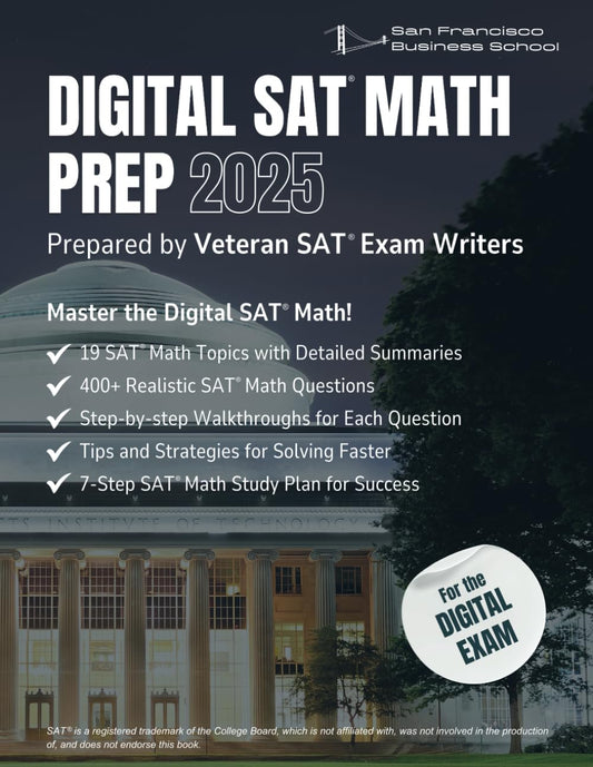 Digital SAT Math Prep Through Questions 2025: Written by Veteran SAT Exam Writers - Crack the Digital SAT Math through a unique journey! - 6508