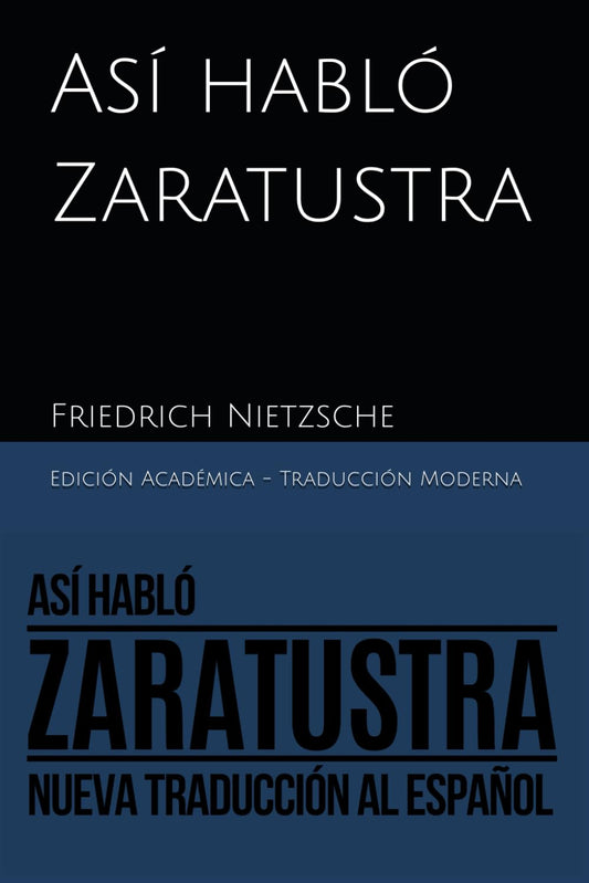 Así habló Zaratustra: Nueva Traducción al Español (Spanish Edition)