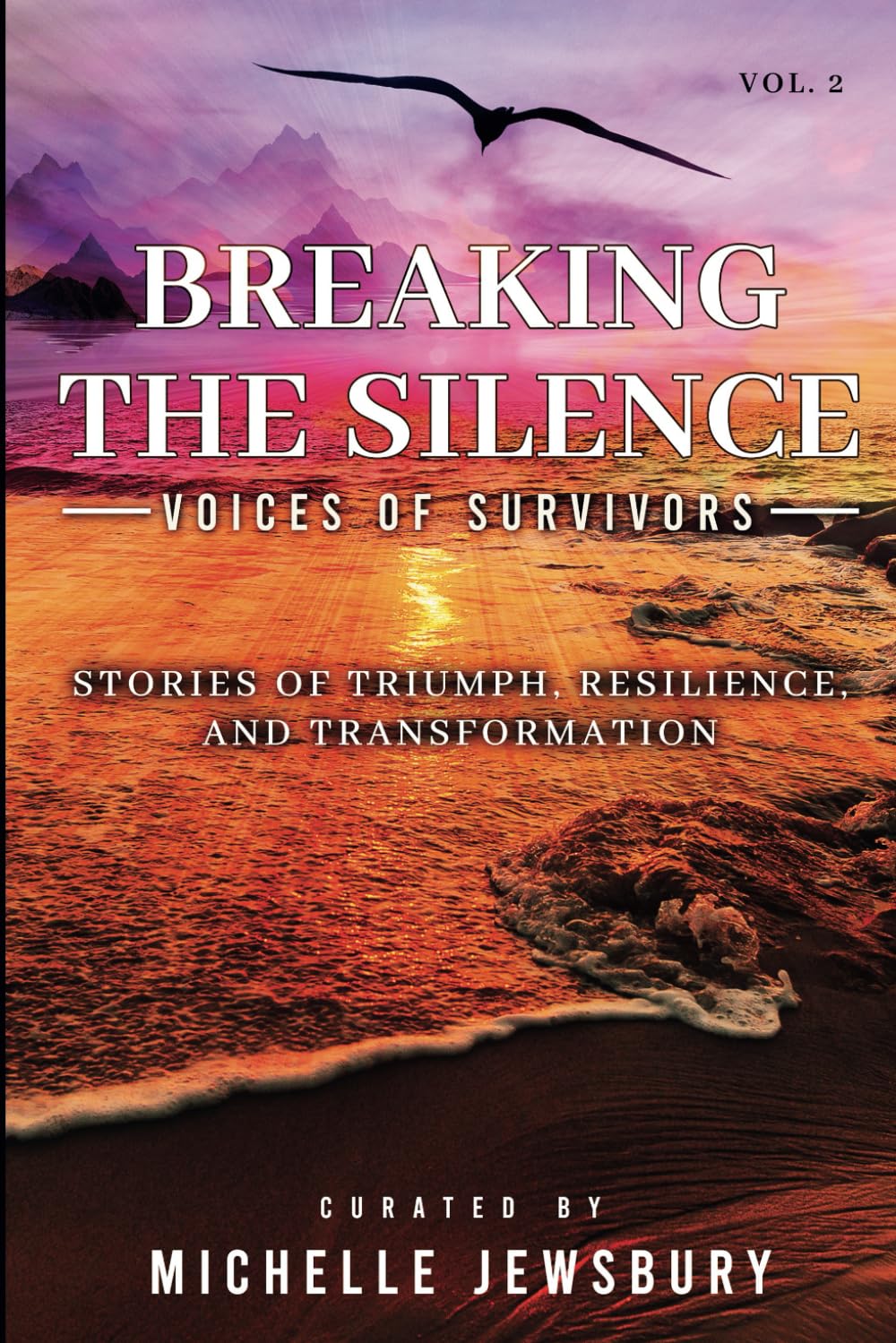 Breaking the Silence: Voices of Survivors: Vol 2 - 6102