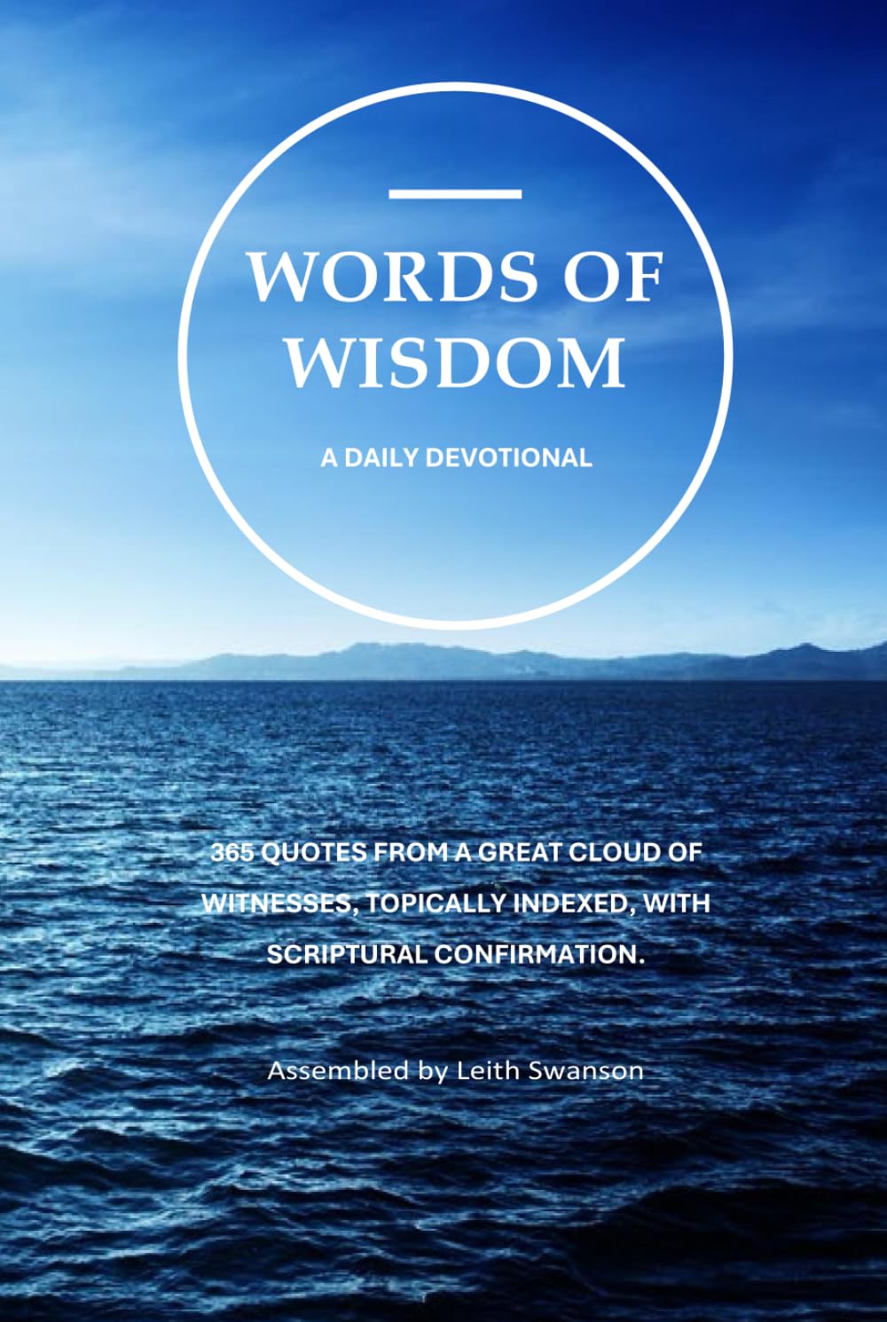 Words of Wisdom: A Daily Devotional