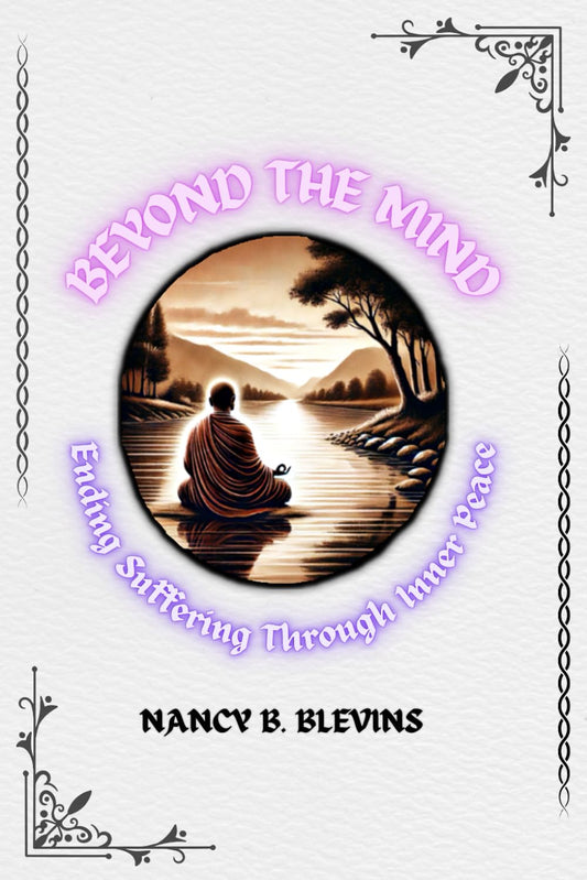 Beyond the Mind: Ending Suffering Through Inner Peace - 1475