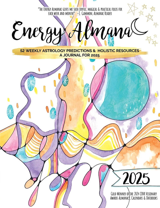 2025 Energy Almanac: 52 Weekly Astrology Predictions & Holistic Resources - A Journal for 2025 - 4166