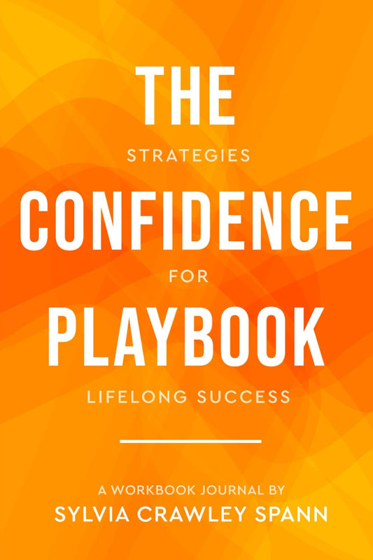 The Confidence Playbook: Strategies for Lifelong Success - 6096