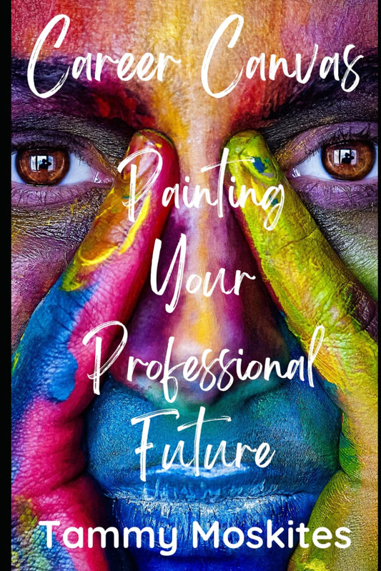 Career Canvas: Painting Your Professional Future
