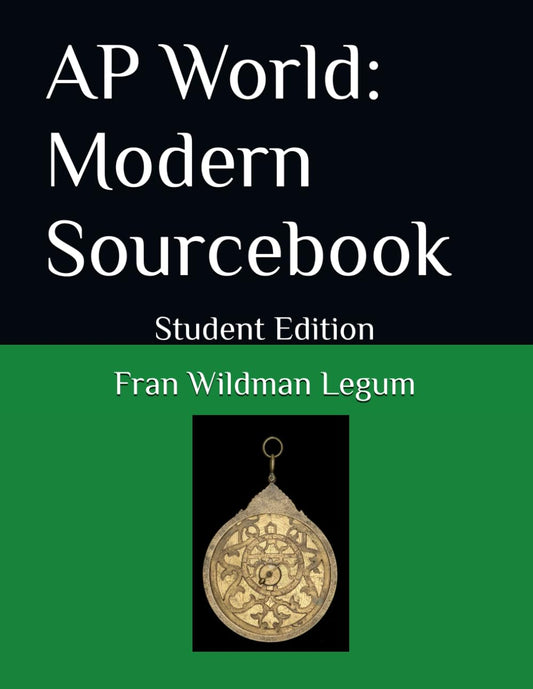 AP World: Modern Sourcebook: Student Edition