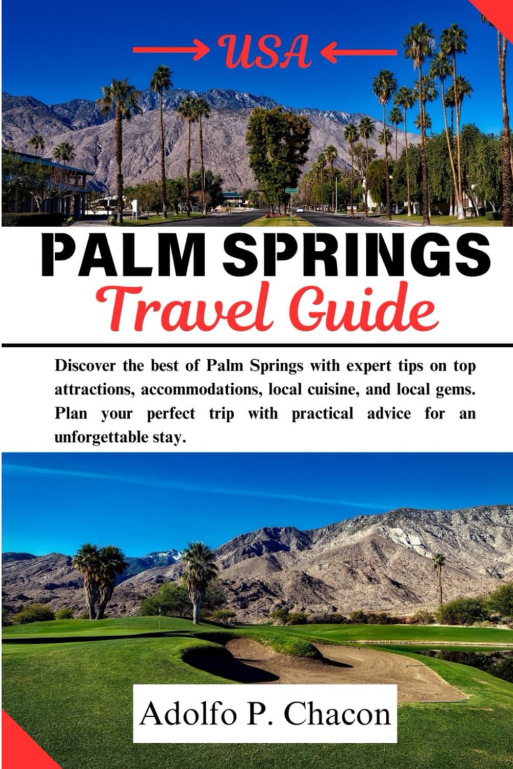 Palm Springs Travel Guide: Discover the best of Palm Springs with expert tips on top attractions, accommodations, local cuisine, and local gems. Plan ... practical advice for an unforgettable stay. - 459