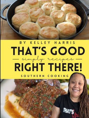 THAT'S GOOD RIGHT THERE: SOUTHERN COOKING - 6113